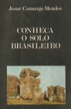 Conheca O Solo Brasileiro