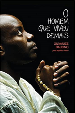 O Homem Que Viveu Demais - Ditado Pelo Espirito Pedro