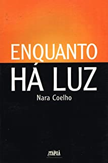 Enquanto Ha Luz