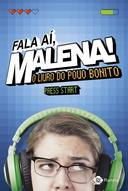 Fala Ai Malena! O Livro Dos Bonitos