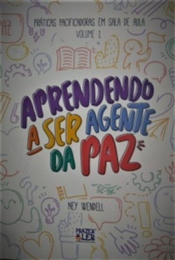 Aprendendo A Ser Agente Da Paz - V.01