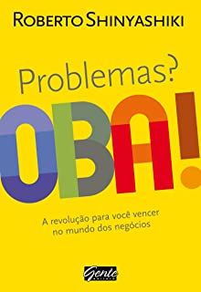 Problemas Oba - A Revolucao Para Voce Vencer No Mundo Dos Negocios
