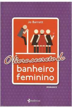 O Livro Secreto Do Banheiro Feminino