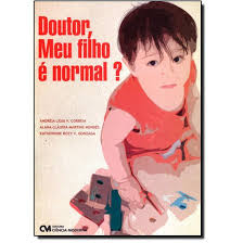 Doutor, Meu Filho E Normal ?