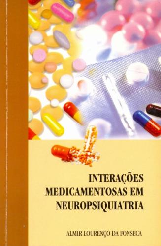 Interacoes Medicamentosas Em Neuropsiquiatria
