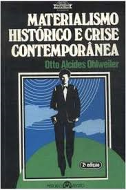 Materialismo Historico E Crise Contemporanea