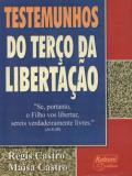 Testemunhos Do Terco Da Libertacao