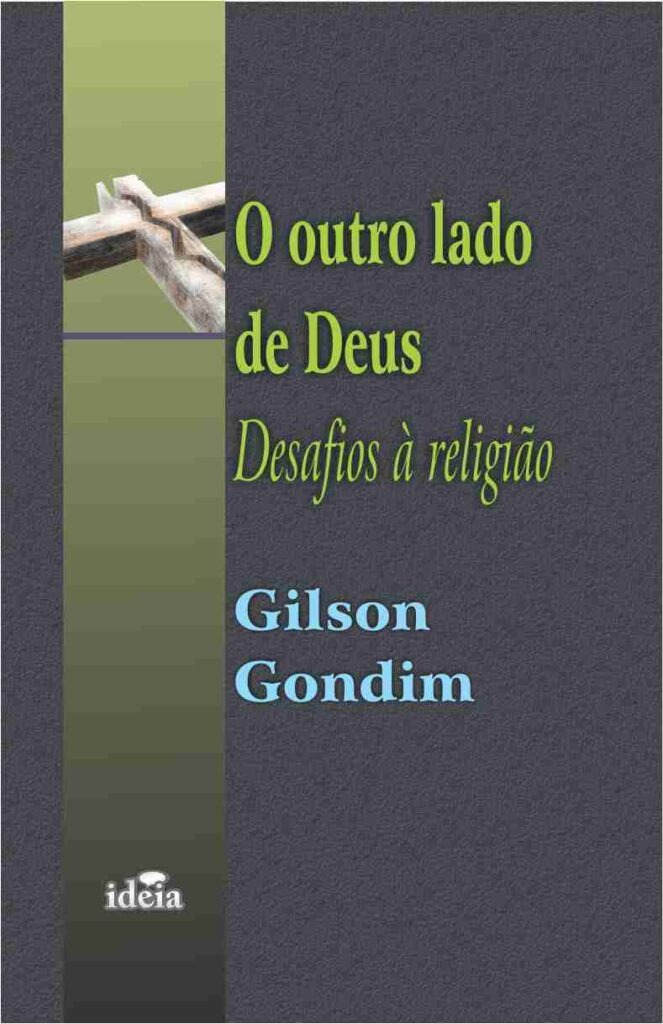 Outro Lado De Deus - Desafios A Religiao