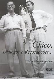 Chico, Dialogo E Recordacoes