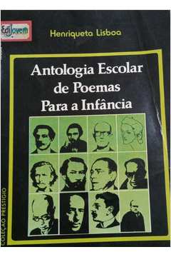Antologia Escolar De Poemas Para A Infancia