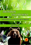 Mundos Em Divisao - Uma Parabola Para Os Nossos Tempos