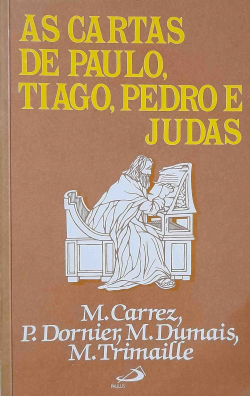 As Cartas De Paulo Tiago Pedro E Judas