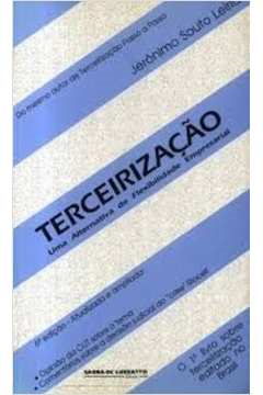 Terceirizacao - Uma Alternativa De Flexibilidade Empresarial