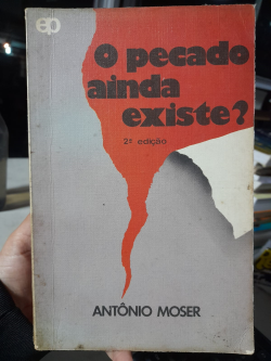 O Pecado Ainda Existe - Pecado Conversao Penitencia