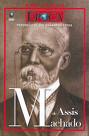 Machado De Assis - Personagens Que Marcaram Epoca
