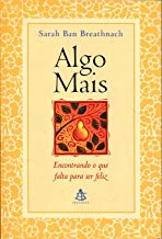 Algo Mais - Encontrando O Que Falta Para Ser Feliz