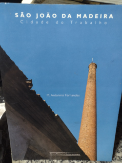 Sao Joao Da Madeira Cidade Do Trabalho