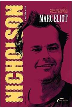 Nicholson - A Biografia