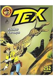 Tex - O Senhor Das Oncas / V. 10