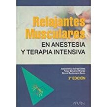 Relajantes Musculares - En Ansresia Y Terapia Intensiva