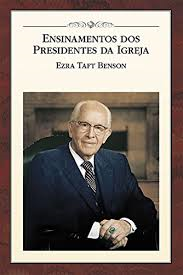 Ensinamentos Dos Presidentes Da Igreja