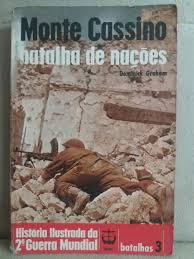Monte Cassino - Batalha De Nacoes - Historia Ilustrada Da 2ª Guerra Mundial