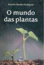 O Mundo Das Plantas
