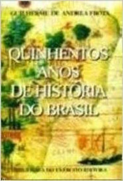 Quinhentos Anos De Historia Do Brasil