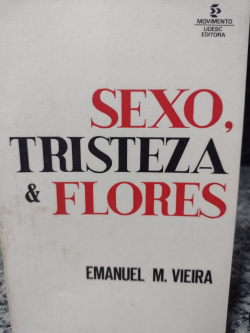 Sexo Tristeza E Flores