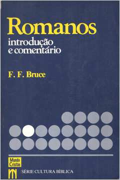 Romanos - Introducao E Comentario