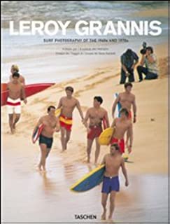 Leroy Grannis - Surf photography of the 1960s and 1970s