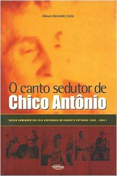O Canto Popular De Chico Antonio
