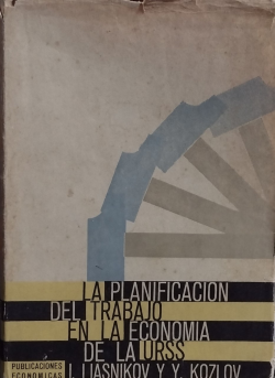 La Planificacion Del Trabajo En La Economia De La Urss