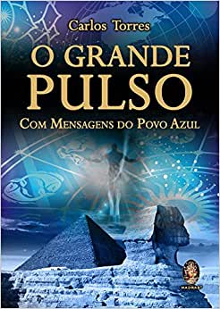 O Grande Pulso - com mensagens do povo azul