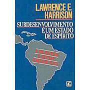 Subdesenvolvimento E Um Estado De Espirito - A Questao Latino-americana