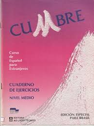 Cumbre Curso De Espanol Para Extranjeros Cuaderno De Ejercicios Nivel Medio