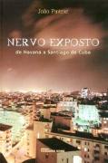 Nervo Exposto - De Havana A Santiago De Cuba