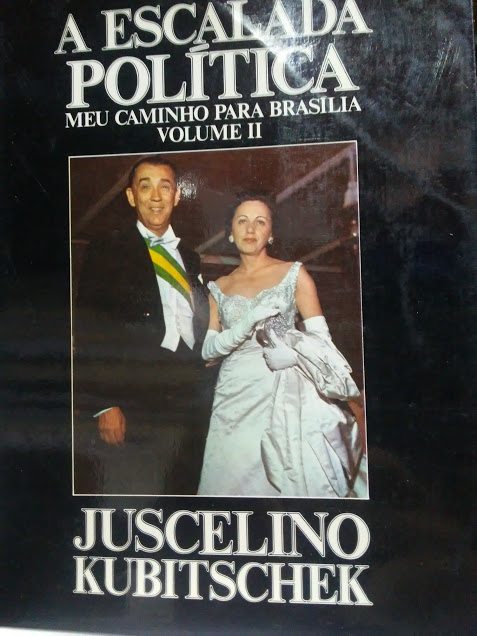 Meu Caminho Para Brasilia V. 02 Escalada Politica