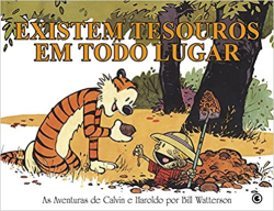Existem Tesouros Em Todo Lugar - As Aventuras De Calvin E Haroldo