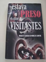 Estava Preso E Me Visitastes