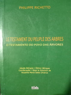 Le Testament Du Peuple Des Arbres - O Testamento Do Povo Das Arvores - Edicao Bilingue