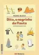Dito - O Negrinho Da Flauta