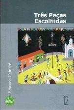 Três Peças Escolhidas