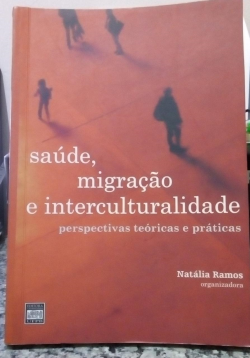 Saude Migracao E Interculturalidade Perspectivas Teoricas E Praticas
