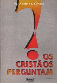 Os Cristaos Perguntam