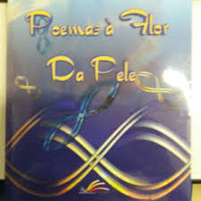 Poemas Da Flor Da Pele V.08