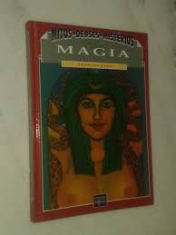 Magia - Mitos Deuses Misterios