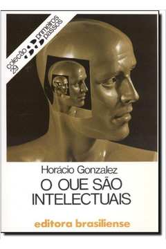 O Que Sao Intelectuais - Colecao Primeiros Passos