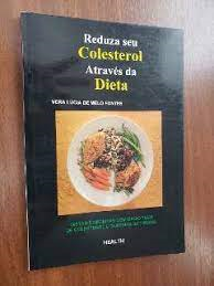 Reduza Seu Colesterol Atraves Da Dieta