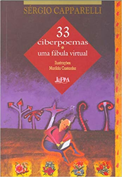 33 Ciberpoemas E Uma Fabula Virtual